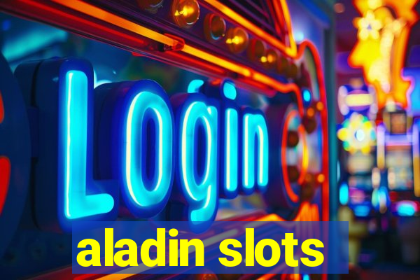 aladin slots